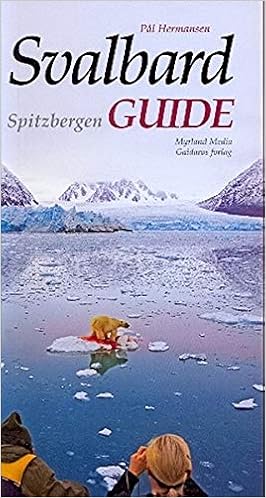 Svalbard Spitzbergen Guide Amazon De Hermansen Pal Nowak Robert Bucher