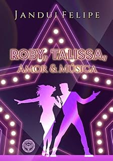 Livro Roby, Talissa, Amor & Música