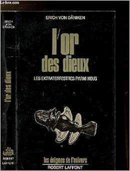 Amazon Fr L Or Des Dieux Daniken Erich Von Livres Amazon Fr L Or Des Dieux Daniken Erich Von Livres