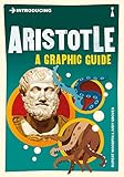 Introducing Aristotle: A Graphic Guide by
