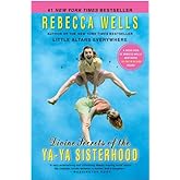 Divine Secrets of the Ya-Ya Sisterhood: A Novel (The Ya-Ya Series)