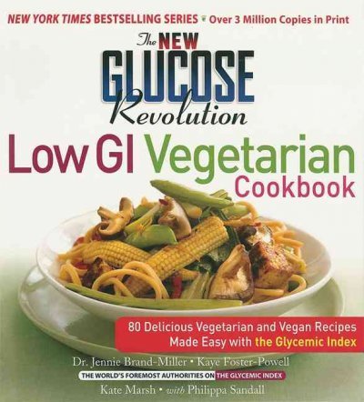 The New Glucose Revolution Low GI Vegetarian Co... B01MA17EG2 Book Cover