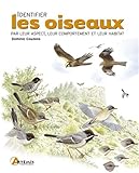 identifiez les oiseaux par leur aspect, leur comportement et leur habitat by
