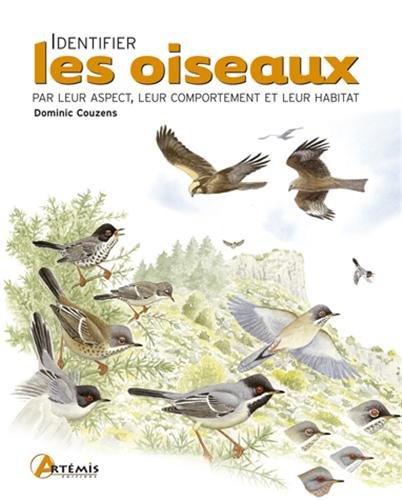 identifiez les oiseaux par leur aspect, leur comportement et leur habitat by Dominic Couzens