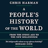 A People's History of the World: From the Stone Age to the New Millennium by 