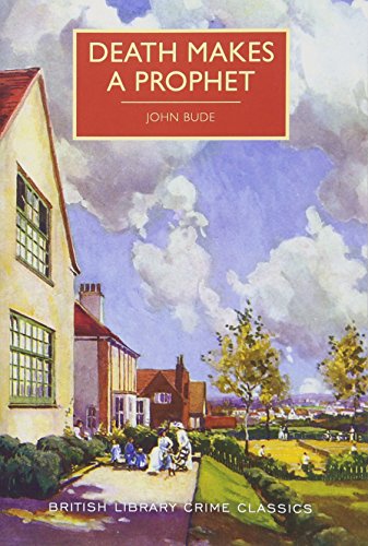 Read Death Makes a Prophet (British Library Crime Classics)<br />[P.D.F]