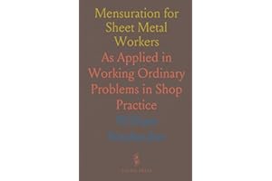 Mensuration for Sheet Metal Workers: As Applied in Working Ordinary Problems in Shop Practice