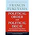 Political Order and Political Decay: From the Industrial Revolution to the Globalization of Democracy