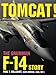 Tomcat!: The Grumman F-14 Story by