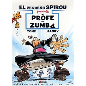El pequeño Spirou. Mi profe de Zumba