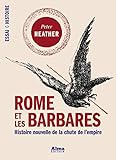 Rome et les barbares (Essai Histoire) (French Edition) by