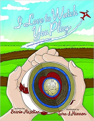 Buy I Love To Watch You Play A Journey Through Little League