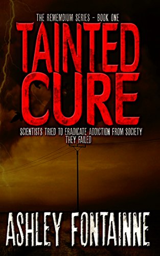 Tainted Cure (The Rememdium Series Book 1) by [Fontainne, Ashley]