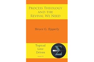 Process Theology and the Revival We Need