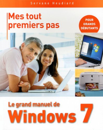 Le  grand manuel de Windows 7