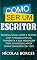Livro Como Ser um Escritor - Escreva os Seus Livros e Textos com 7 Passos Simples
