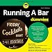 Running a Bar for Dummies by 