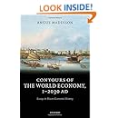 Contours of the World Economy 1-2030 AD: Essays in Macro-Economic History