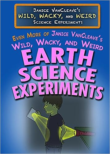 Even More Of Janice Vancleaves Wild Wacky And Weird Earth - 