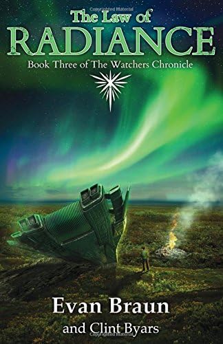 The Law of Radiance (The Watchers Chronicle Book 3)