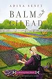 Balm of Gilead: A Healing Grace Novel (Healing Grace (3)) by 