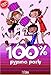 100 % pyjama party by 