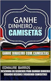 Livro Ganhe dinheiro com camisetas