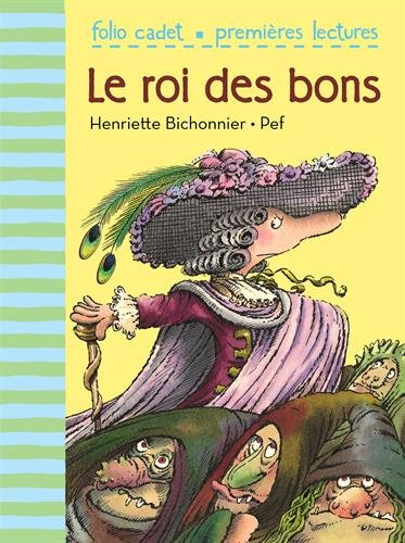 Le  roi des bons