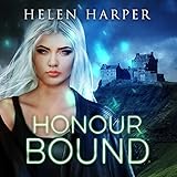 Honour Bound: Highland Magic, Book 2