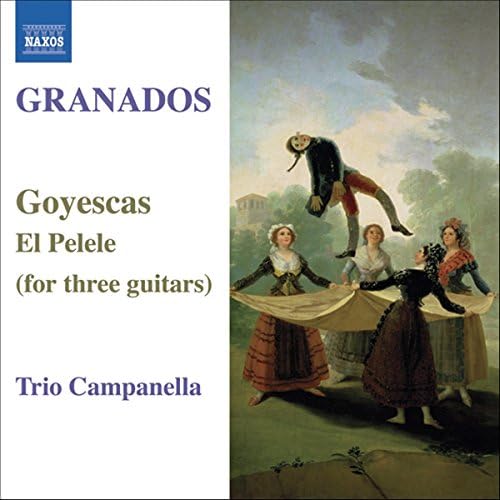 Granados: Goyescas & El Pelele for Three Guitars