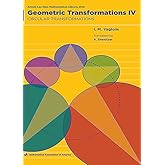 Geometric Transformations IV (Anneli Lax New Mathematical Library, 44)
