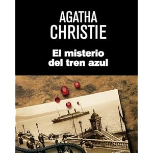 EL Misterio Del Tren azul (Spanish Edition)
