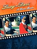 Lucy and Desi: A Home Movie