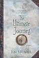 The Ultimate Journey: A Novel (Ultimate Gift)