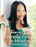 Ching's Chinese Food in Minutes by Ching-He Huang