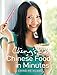 Ching's Chinese Food in Minutes by Ching-He Huang