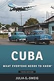 Cuba: What Everyone Needs to Know&reg;