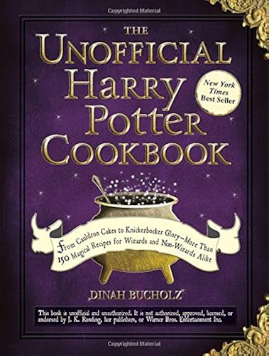 Download The Unofficial Harry Potter Cookbook: From Cauldron Cakes to Knickerbocker Glory--More Than 150 Magical Recipes for Wizards and Non-Wizards Alike PDF