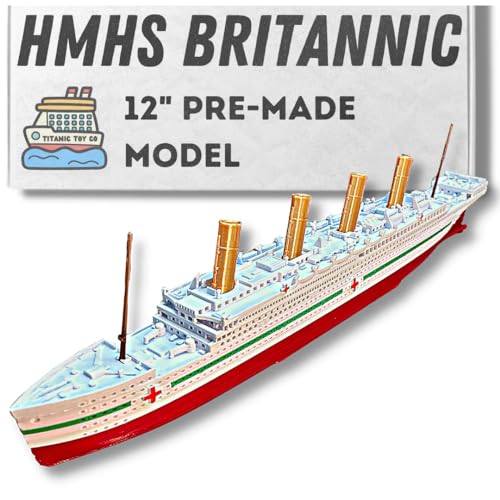 TitanicToyCo HMHS Britannic Model Ship 1 Ft Long Fully Assembled, Model
