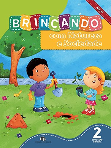 Brincando com Natureza e Sociedade. Educação Infantil - Volume 1 PDF ...