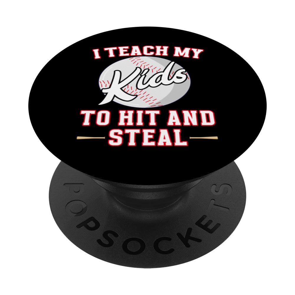 Baseball Dad I teach my Kids to hit and steal PopSockets Swappable PopGrip