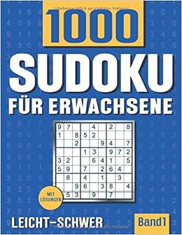 Sudoku Fur Erwachsene Sudoku Heft Mit 1000 Ratseln Schwierigkeit Leicht Bis Schwer Mit Losungen Band 1 Amazon De Ratsel Visufactum Bucher