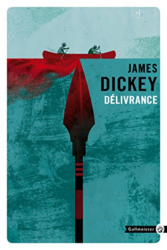 Délivrance (Totem t. 52) (French Edition) by James DICKEY