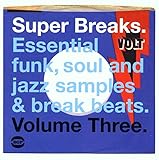 Super Breaks, Volume Three: Essential funk, soul