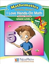 NewPath Learning I Love Hands-On Math Reproducible Workbook, Grade 5