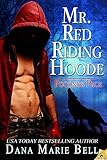 Mr. Red Riding Hoode (Poconos Pack Book 2)