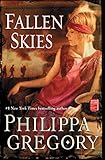 Fallen Skies: A Novel (Historical Novels) by Philippa Gregory