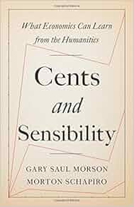 Cents And Sensibility What Economics Can Learn From The - 