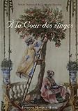 A la cour des singes by 