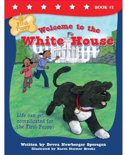 First Puppy: Welcome to the White House